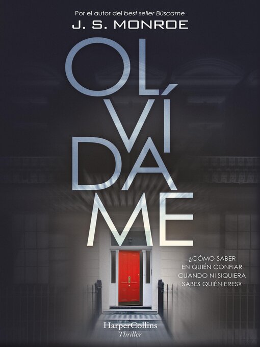 Title details for Olvídame by J.S. Monroe - Available